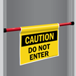 Caution Do Not Enter Door Barricade Sign