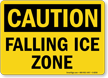 Caution Falling Ice Zone Sign