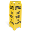 Caution: Hot Work in Progress Trifold Floor Sign