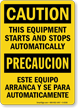 Caution Equipment Building Starts Stops Bilingual Sign