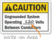 Caution Undergorunded System Opearting Sign