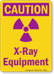 Caution: X-Ray Equipment Sign