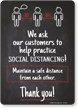 We Ask Our Customers to Help Practice Social Distancing
