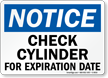 OSHA Check Cylinder For Expiration Date Sign