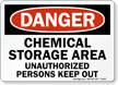Danger Chemical Storage Keep Out Sign