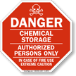 Danger: Chemical Storage, Authorized Persons only Sign