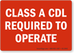 Class A CDL Required To Operate Truck Safety Label