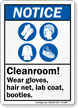 Cleanroom Wear Gloves Hairnet Lab Coat Botties Sign