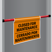 Closed For Maintenance Door Barricade Sign
