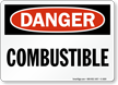 OSHA Danger, Combustible Sign