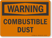 Combustible Dust OSHA Warning Sign