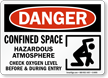 Confined Space Hazardous Atmosphere Check Oxygen Sign