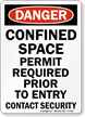 Danger: Confined Space Permit Required Sign