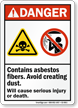 Contain Asbestos Fibers Cause Injury ANSI Danger Sign