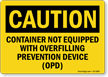 Container Not Equipped With Overfilling Prevention Sign