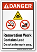 Renovation Work Do Not Enter Work Area Sign