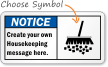 Create Own Housekeeping OSHA Notice Sign