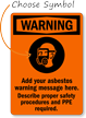 Custom Sign   Add Your Asbestos Warning Message
