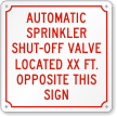 Personalized Automatic Sprinkler Shut-Off Valve Located Sign