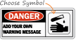 Custom DANGER Sign