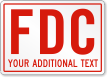 Personalized Fdc Your Additional Text Sign