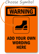 Custom Warning Sign