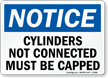 Notice Cylinders Not Connected Sign