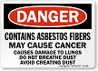 Contains Asbestos Fibers May Cause Cancer Danger Sign