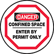 Confined Space Enter By Permit OSHA Danger Manhole Cover Sign