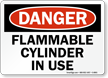 OSHA Danger Flammable Cylinder In Use Sign