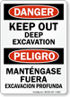 Bilingual Keep Out Deep Excavation Sign