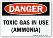 Danger Toxic Gas Ammonia In Use Sign