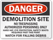 Demolition Site No Trespassing Danger Sign