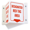 Designated Red Tag Area 2-Sided Projecting Sign
