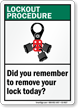 Lockout Procedure, Remember To Remove Lock Today Sign