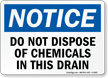 Notice Chemicals In Drain Sign