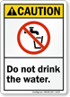 Do Not Drink Water Caution Sign
