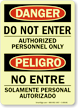 Do Not Enter Authorized Personnel (Bilingual) Sign