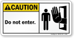 Caution: Do not enter Sign