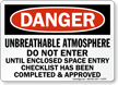 Danger: Unbreathable Atmosphere Do Not Enter Sign