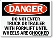 Do Not Enter Truck Trailer With Forklift Sign