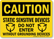 Caution Static Sensitive Devices Do Not Enter Sign