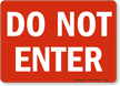 Do Not Enter   Traffic Sign