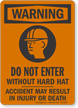 Do Not Enter Without Hard Hat OSHA Warning Sign