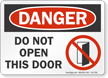 Do Not Open This Door OSHA Danger Sign