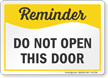 Do Not Open This Door Safety Reminder Sign