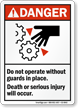 Dont Operate Without Guards, Serious Injury Occur Sign
