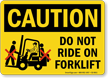 Do Not Ride On Forklift Caution Sign