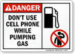 Don’t Use Cellphone While Pumping Gas Sign