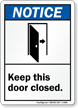 Keep This Door Closed. (graphic) Sign